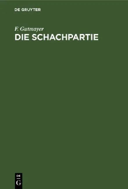 Die Schachpartie (English, F. Gutmayer)