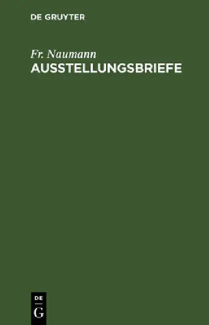 Ausstellungsbriefe (English, Fr Naumann)
