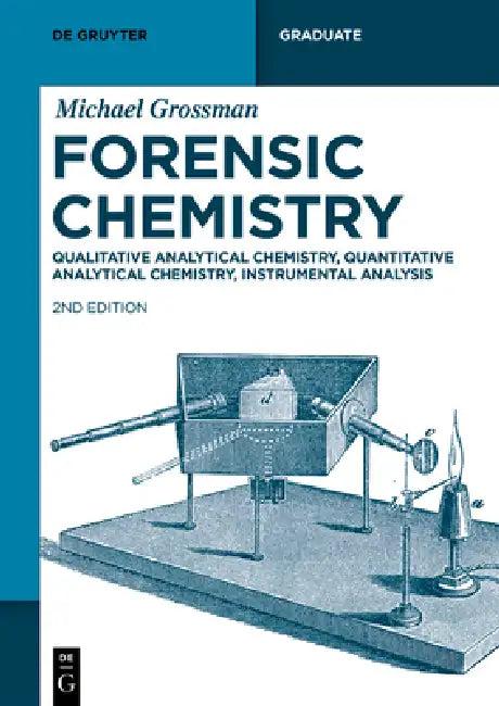 Forensic Chemistry Fundamentals (English, Michael Grossman)