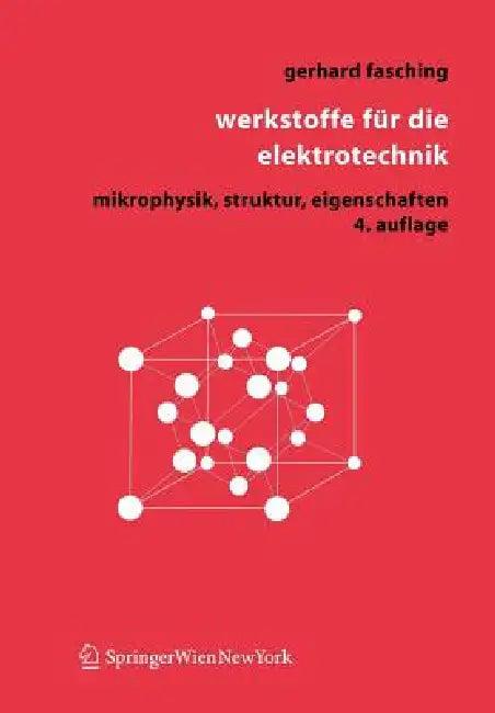 Werkstoffe Für Die Elektrotechnik (English, Gerhard M. Fasching)