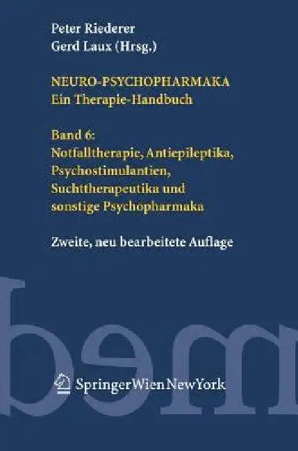 Neuro-Psychopharmaka Ein Therapie-Handbuch (English, Peter Riederer | Gerd Laux)