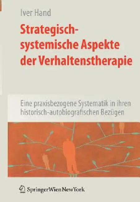 Strategisch-Systemische Aspekte Der Verhaltenstherapie (English, Iver Hand)