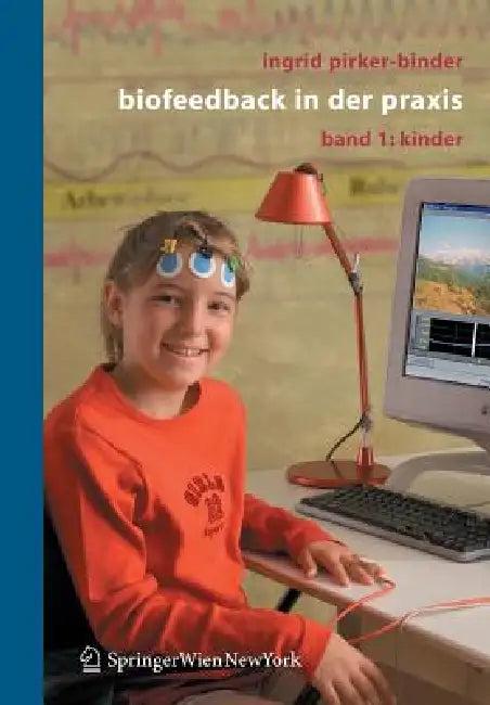 Biofeedback in Der PRAXIS (English, Ingrid Pirker-Binder)