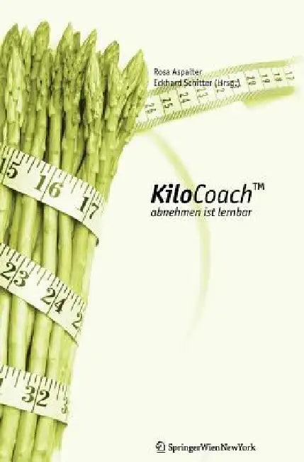 Kilocoachtm (English, Rosa Aspalter | Eckhard Schitter)