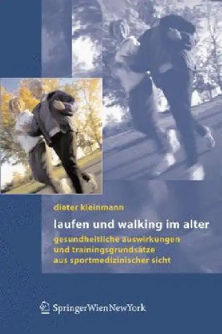 Laufen Und Walking Im Alter (English, Dieter Kleinmann)