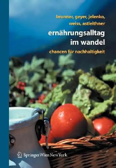 Ernährungsalltag Im Wandel (English, Karl-Michael Brunner | Sonja Geyer | Marie Jelenko)