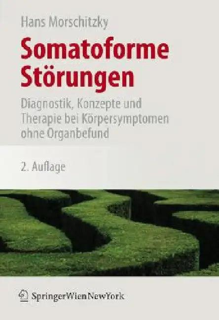 Somatoforme Störungen (English, Hans Morschitzky)