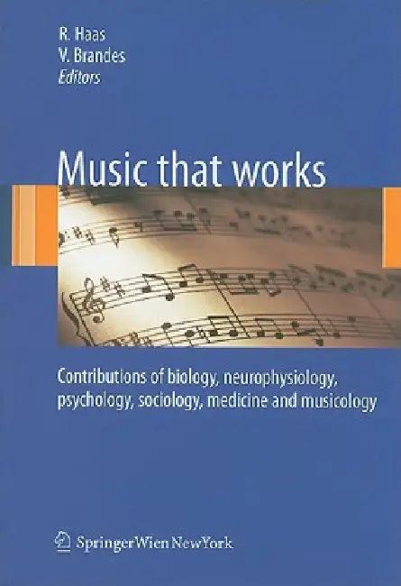 Music That Works (English, Roland Haas | Vera Brandes)
