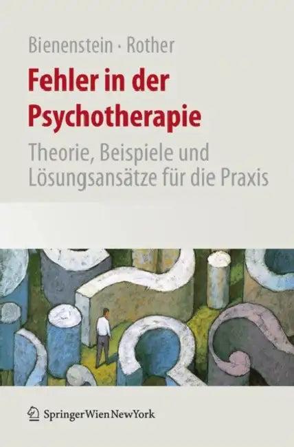 Fehler in Der Psychotherapie (English, Stefan Bienenstein | Mathias Rother)