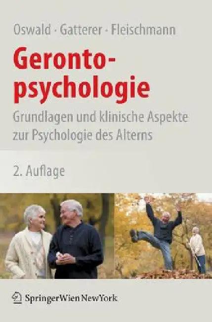 Gerontopsychologie (English, Wolf-D Oswald | Gerald Gatterer | Ulrich M. Fleischmann)