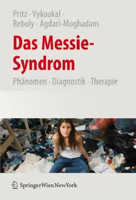 Das Messie-Syndrom (English, Alfred Pritz | Elisabeth Vykoukal | Katharina Reboly)