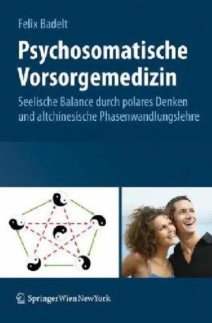 Psychosomatische Vorsorgemedizin (English, Felix Badelt)