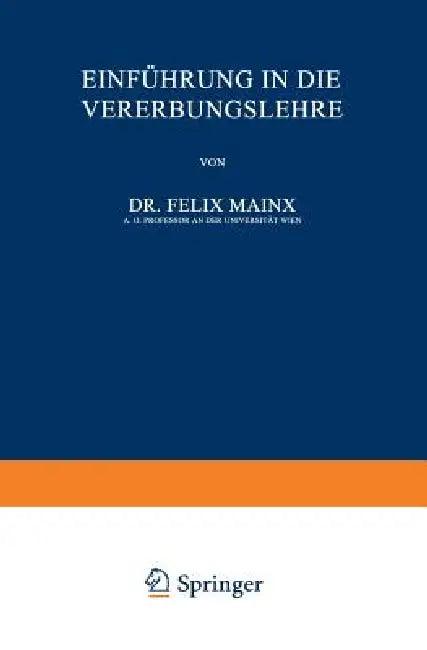 Einführung in Die Vererbungslehre (English, Felix Mainx)