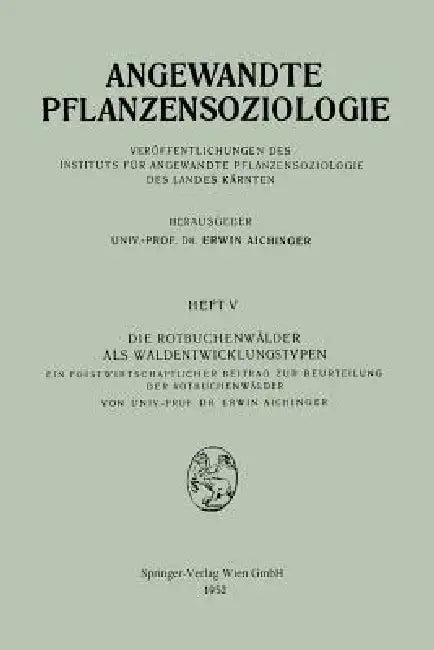 Die Rotbuchenwälder ALS Waldentwicklungstypen (English, Erwin Aichinger)