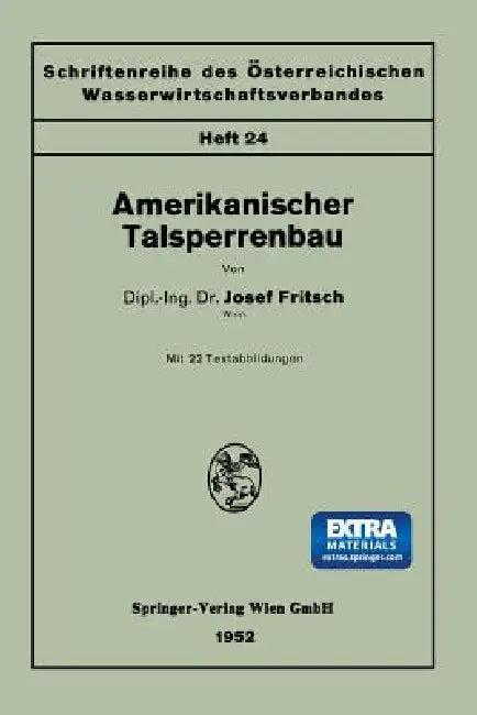 Amerikanischer Talsperrenbau (English, Josef Fritsch)