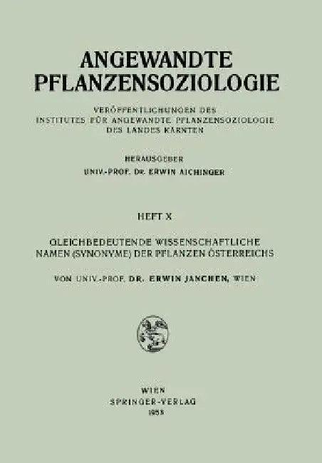 Gleichbedeutende Wissenschaftliche Namen (Synonyme) Der Pflanzen Österreichs (English, Erwin Janchen)