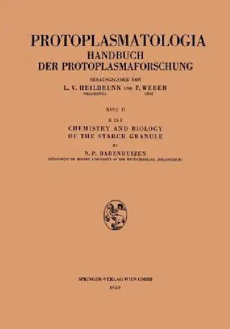 Chemistry and Biology of the Starch Granule (English, Nicolaas P. Badenhuizen)
