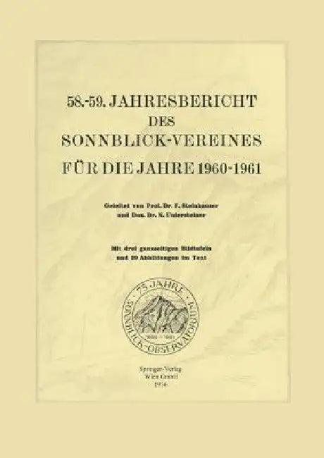 58.-59. Jahresbericht Des Sonnblick-Vereines Für Die Jahre 1960-1961 (English, Ferdinand Steinhauser | N. Untersteiner)