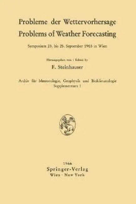 Probleme Der Wettervorhersage / Problems of Weather Forecasting (English, Ferdinand Steinhauser)