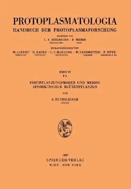 Fortpflanzungsmodus Und Meiose Apomiktischer Blütenpflanzen (English, Alfred Rutishauser)