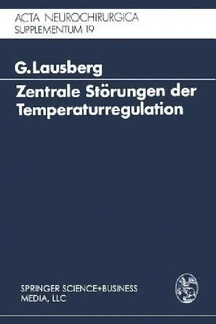 Zentrale Störungen Der Temperaturregulation (English, Gerhard Lausberg)