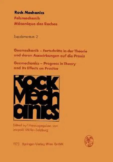 Geomechanik -- Fortschritte in Der Theorie Und Deren Auswirkungen Auf Die PRAXIS / Geomechanics -- P (English, Leopold Müller)