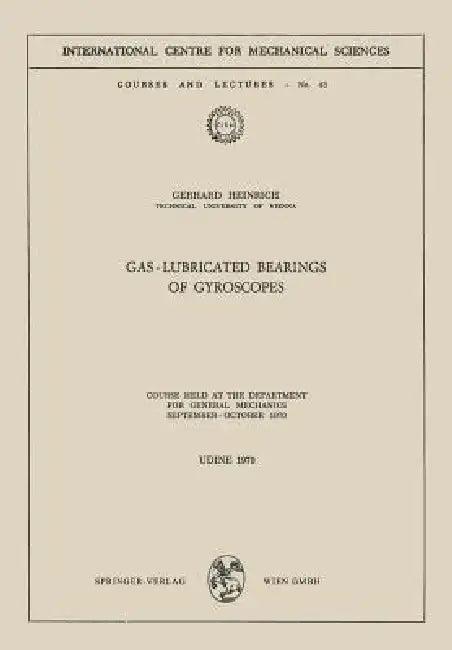 Gas-Lubricated Bearings of Gyroscopes (English, G. Heinrich)