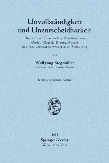 Unvollständigkeit Und Unentscheidbarkeit (English, Wolfgang Stegmüller)