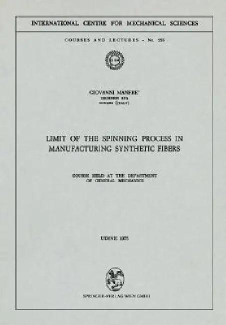 Limit of the Spinning Process in Manufacturing Synthetic Fibers (English, G. Manfre)
