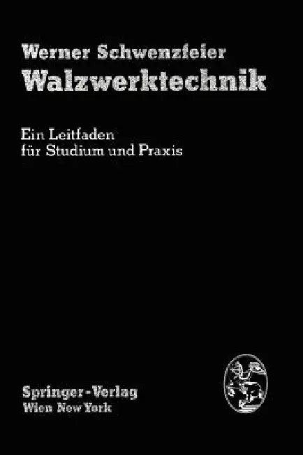 Walzwerktechnik (English, A. Herzog | W. Schwenzfeier | J. Hohenwarter)