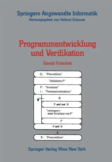 Programmentwicklung Und Verifikation (English, Gerald Futschek)