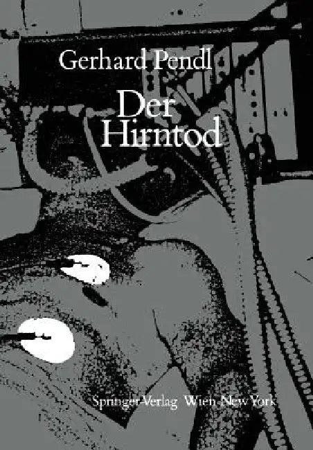 Der Hirntod (English, G. Pendl)