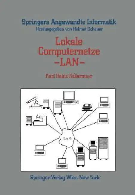 Lokale Computernetze -- LAN (English, Karl Heinz Kellermayr)
