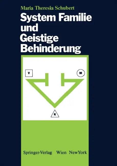 System Familie Und Geistige Behinderung (English, Maria T. Schubert)