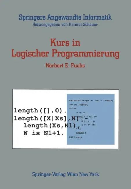 Kurs in Logischer Programmierung (English, Norbert E. Fuchs)