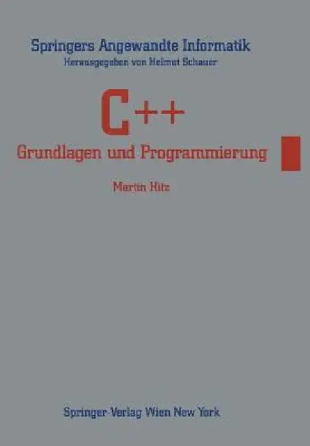 C++: Grundlagen Und Programmierung (English, Martin Hitz)