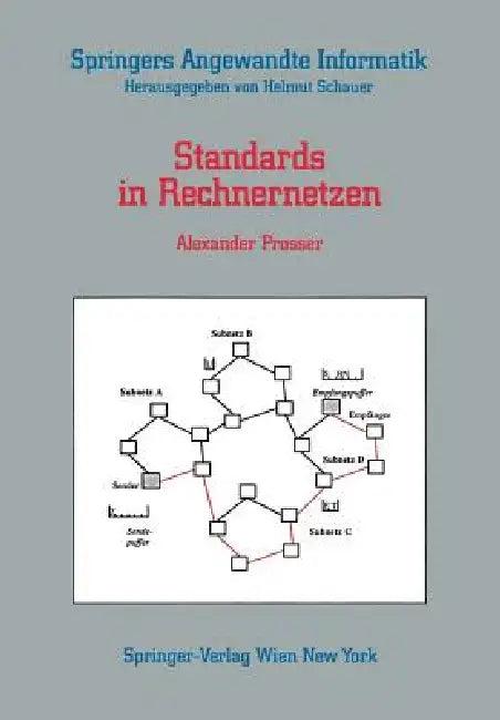 Standards in Rechnernetzen (English, Alexander Prosser)