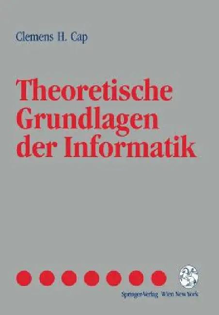 Theoretische Grundlagen Der Informatik (English, Clemens H. Cap)