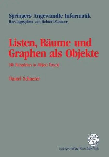Listen, Bäume Und Graphen ALS Objekte (English, Daniel Schaerer)