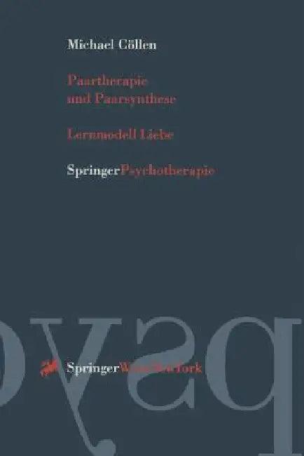 Paartherapie Und Paarsynthese (English, Michael Cöllen)