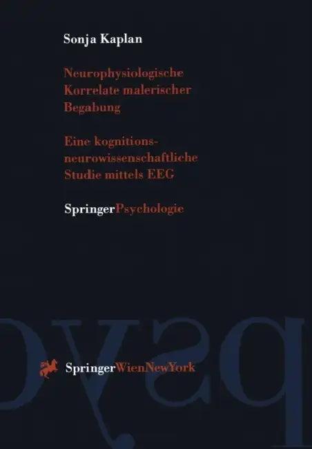 Neurophysiologische Korrelate Malerischer Begabung (English, Sonja Kaplan)