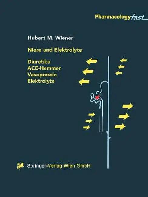 Niere Und Elektrolyte (English, Hubert M. Wiener)