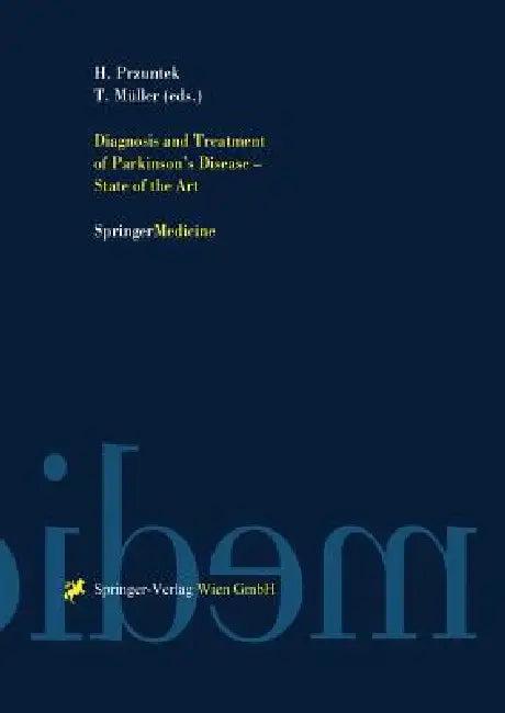 Diagnosis and Treatment of Parkinson's Disease -- State of the Art (English, Horst Przuntek | Thomas Müller)