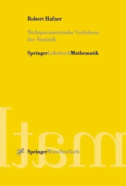 Nichtparametrische Verfahren Der Statistik (English, Robert Hafner)