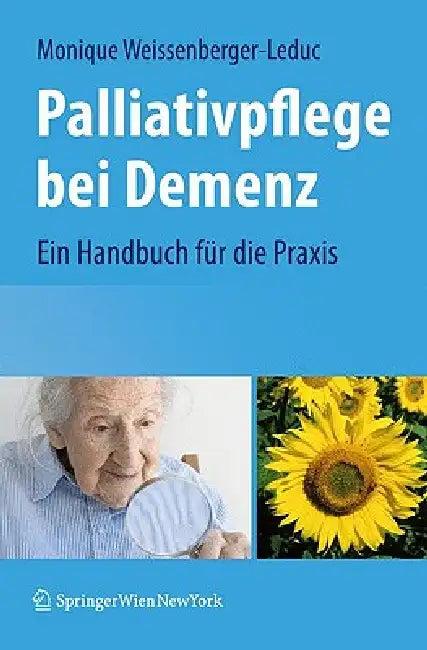 Palliativpflege Bei Demenz (English, Monique Weissenberger-Leduc)