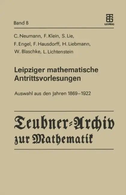Leipziger Mathematische Antrittsvorlesungen (English, Carl Neumann | Herbert Beckert | Felix Klein)