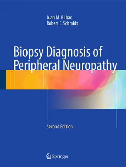 Biopsy Diagnosis of Peripheral Neuropathy (English, Juan M. Bilbao | Robert E. Schmidt)