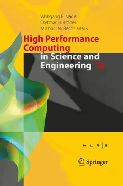 High Performance Computing in Science and Engineering '14 (English, Wolfgang E. Nagel | Dietmar H. Kröner | Michael M. Resch)