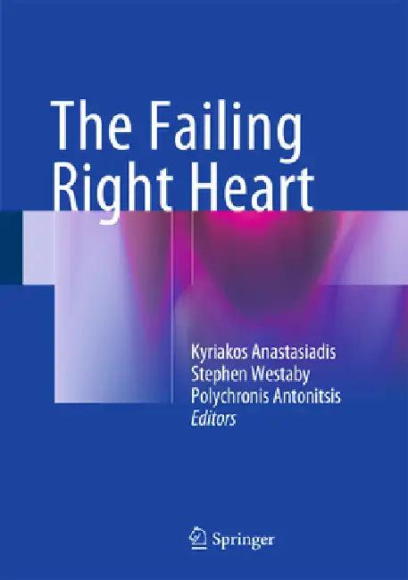 The Failing Right Heart (English, Kyriakos Anastasiadis | Stephen Westaby | Polychronis Antonitsis)