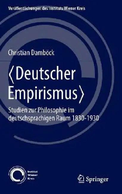 Deutscher Empirismus (English, Christian Damböck)